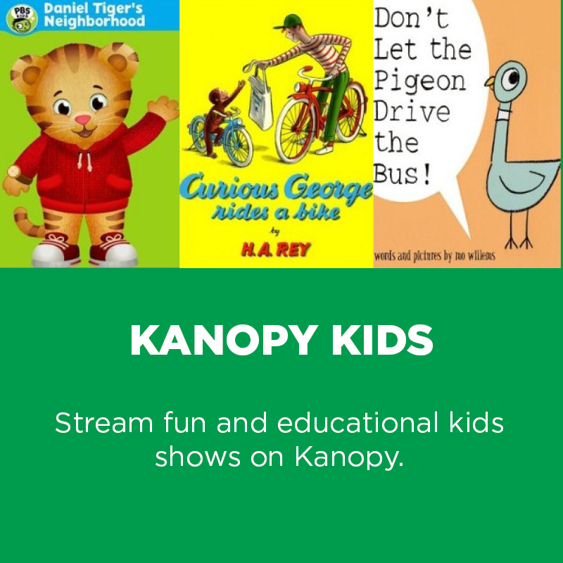 Stream fun and educational kids shows on Kanopy